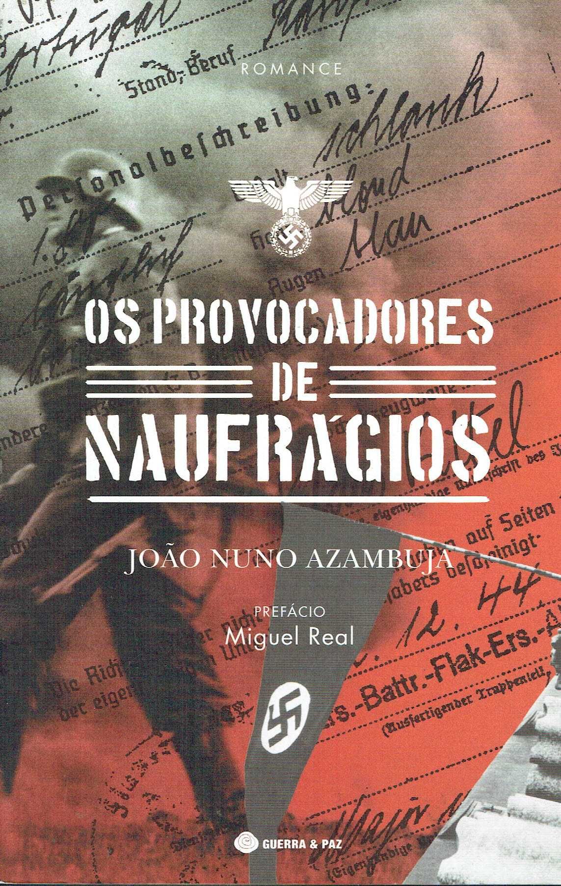 15148

Os Provocadores de Naufrágios
de João Nuno Azambuja