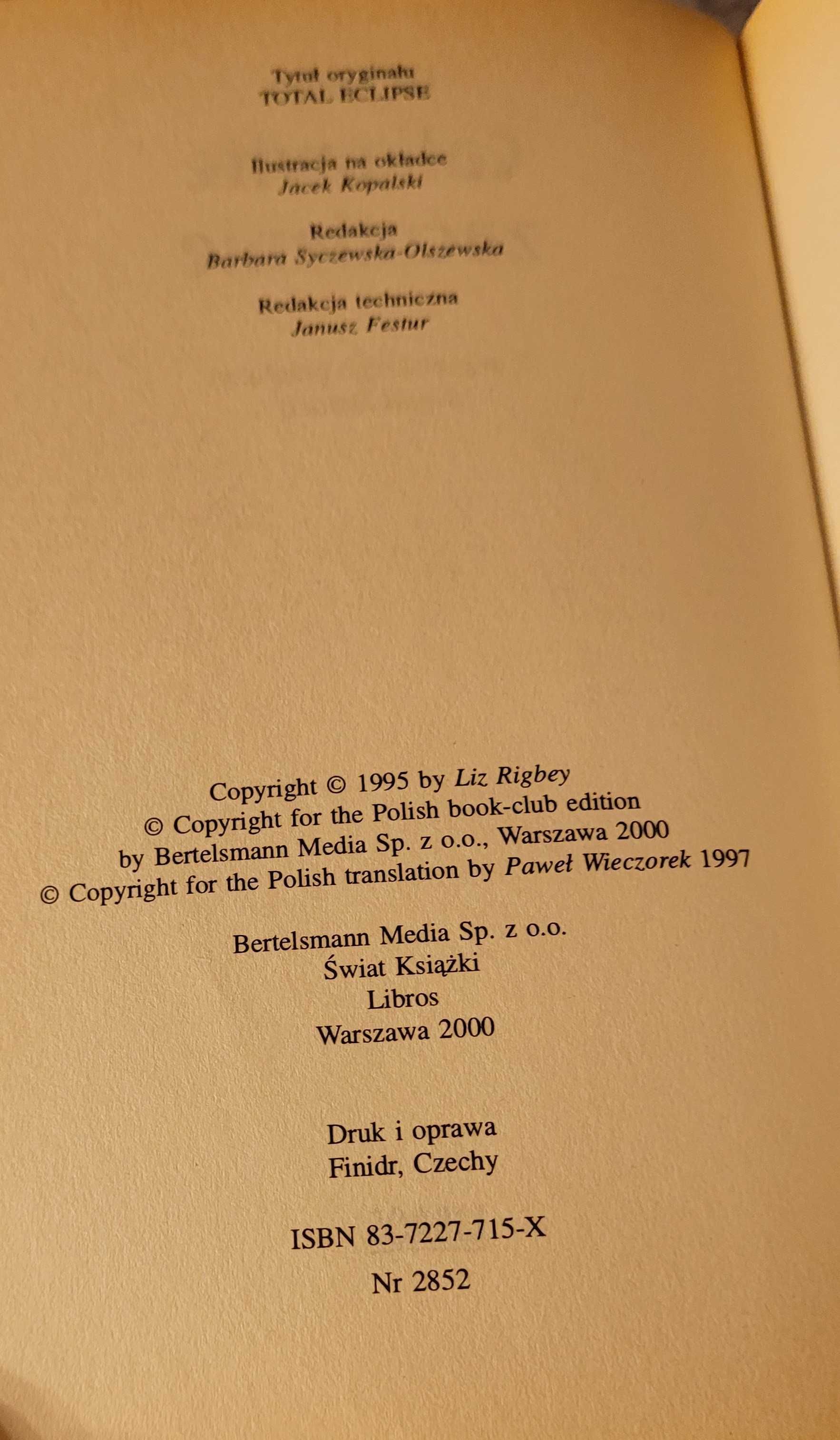Całkowite zaćmienie Liz Rigbey