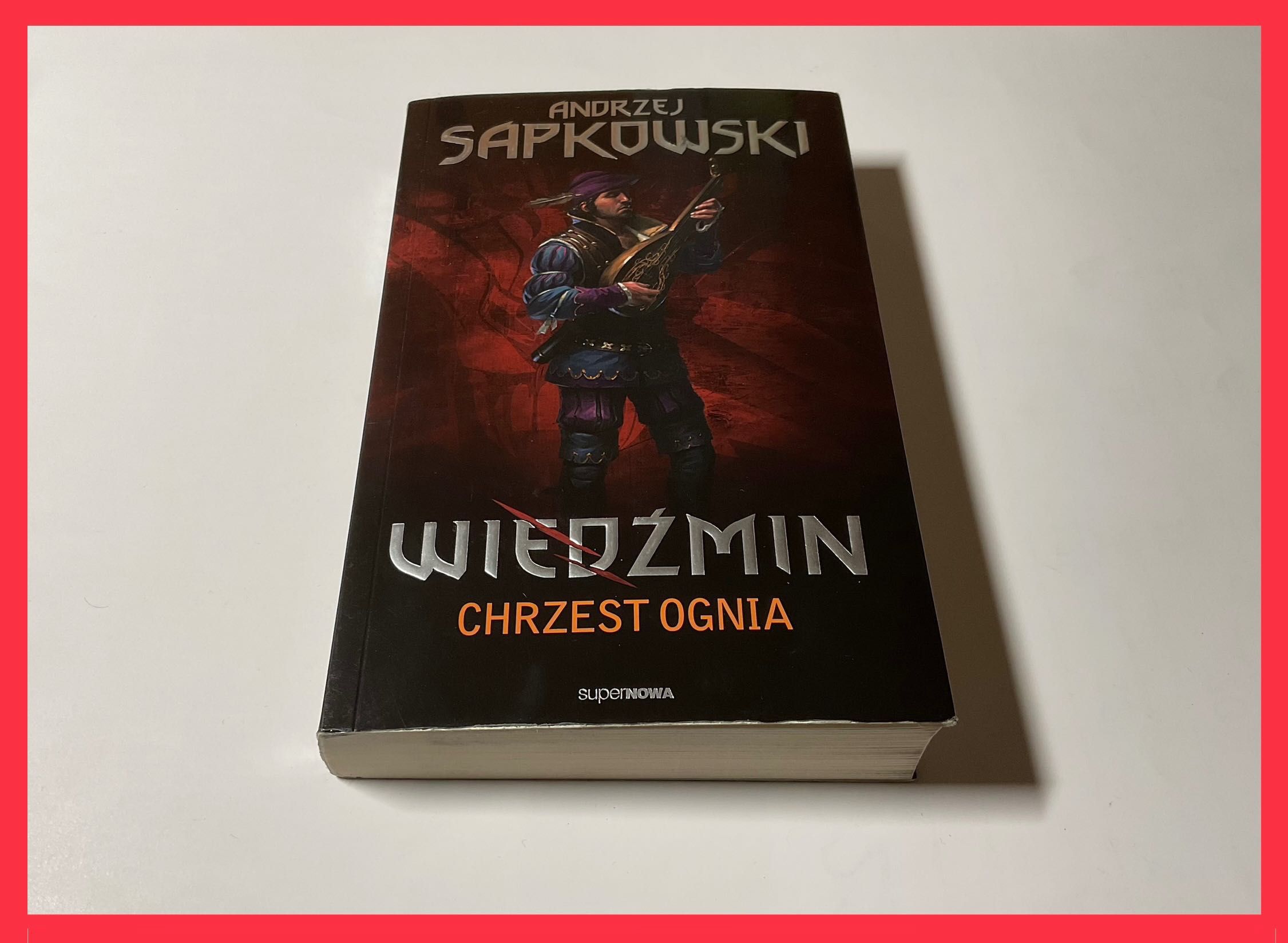 Andrzej Sapkowski Wiedźmin Tom V-5 Chrzest Ognia 2011