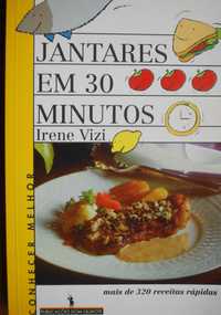 Jantares em 30 Minutos (Mais de 320 Receitas Rápidas) de Irene Vizi