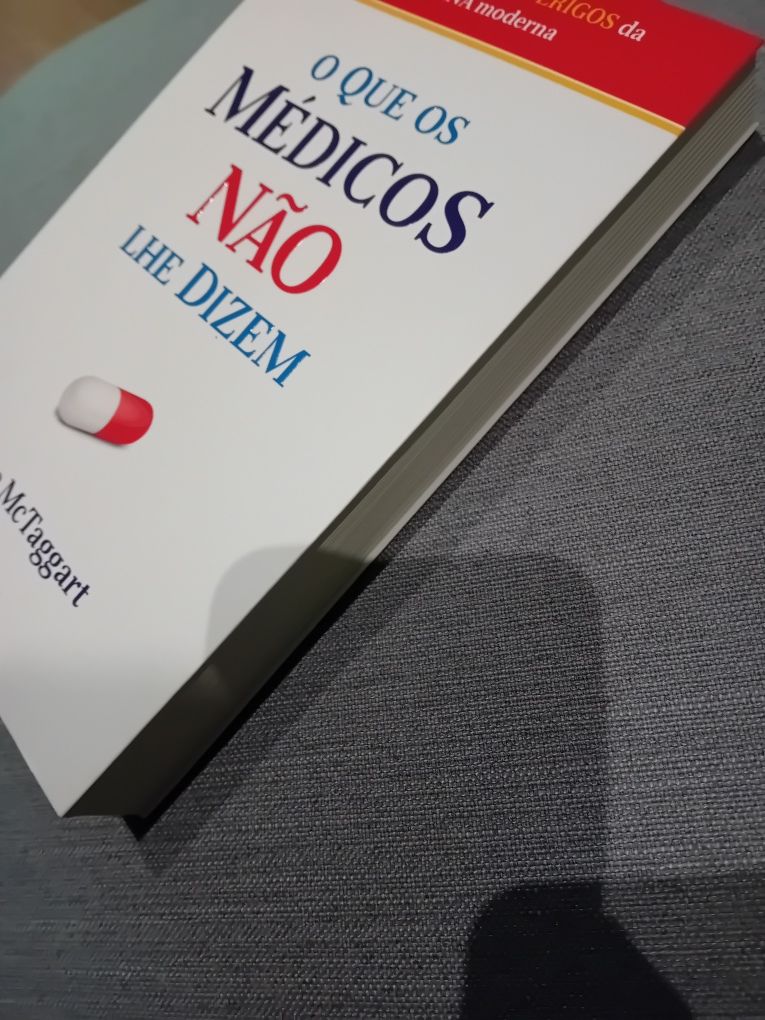 O que os médicos Não lhe dizem - Lynne McTaggart