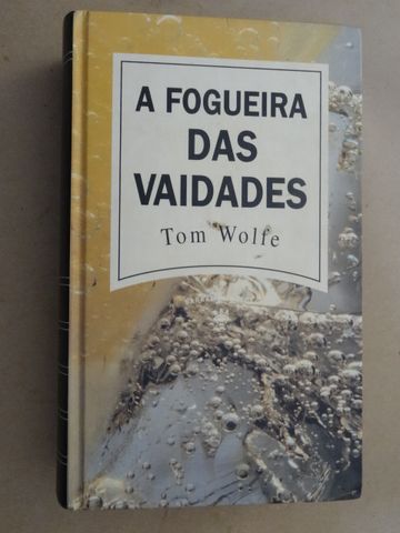 A Fogueira das Vaidades de Tom Wolfe