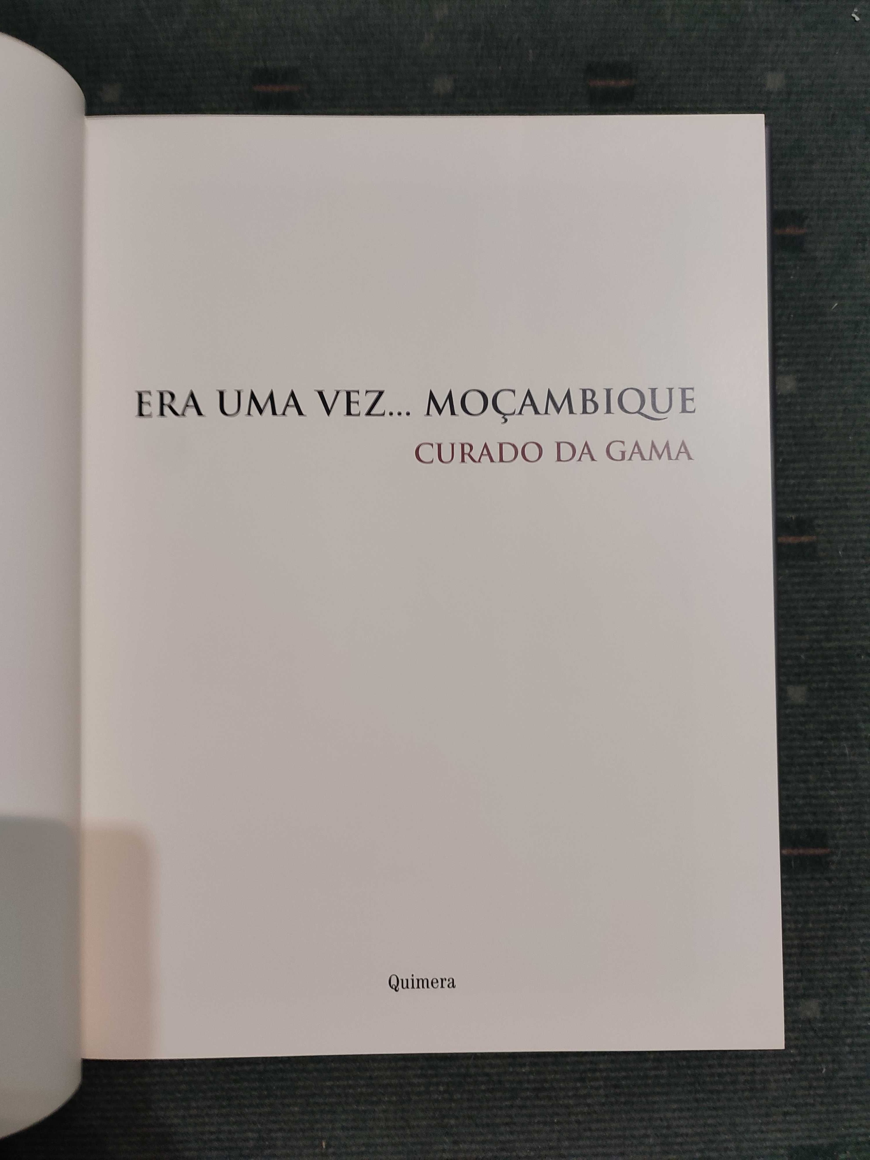 Era uma vez...Moçambique - Curado da Gama