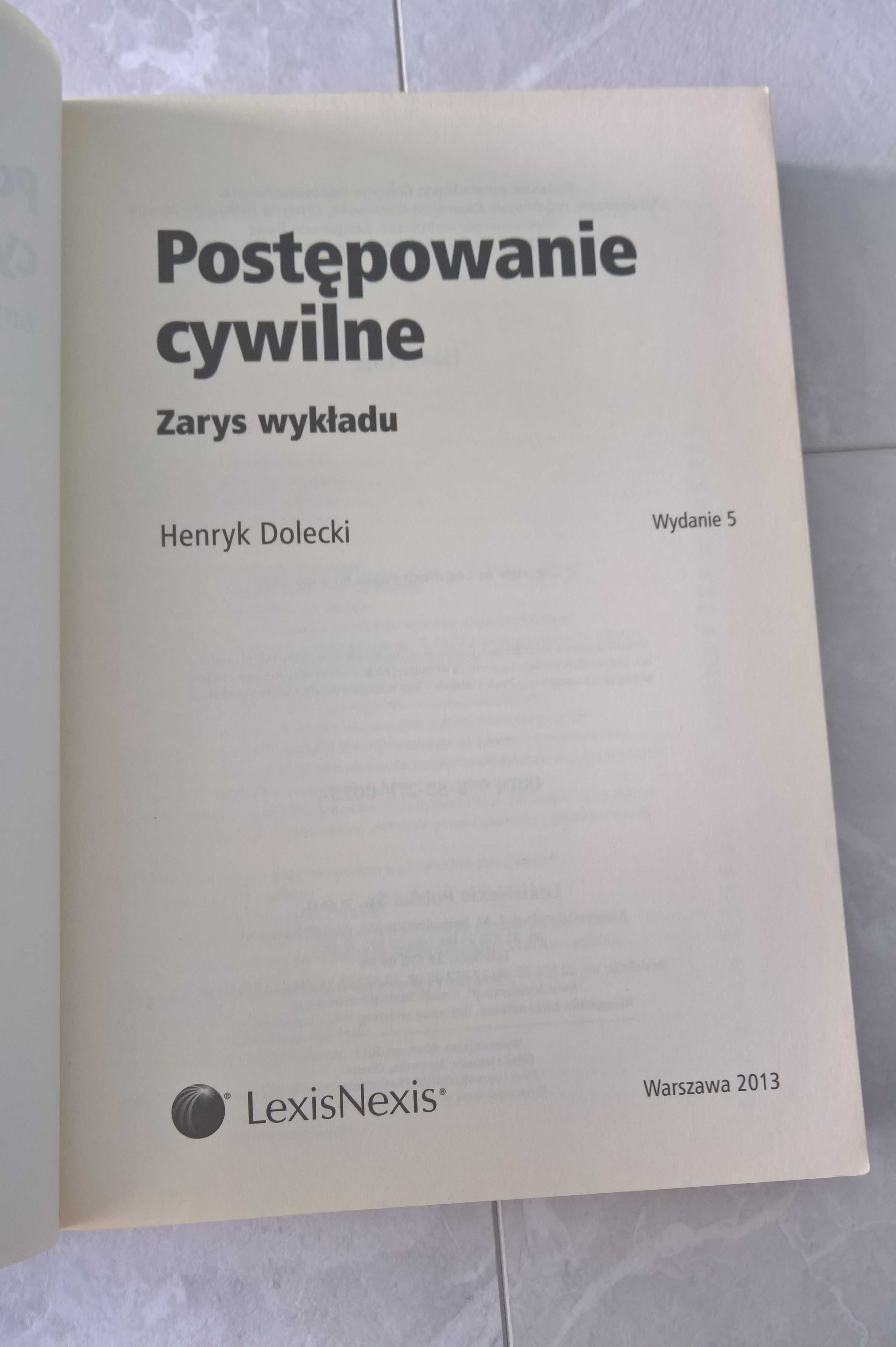 Postępowanie cywilne zarys wykładu H. Dolecki LexisNexis