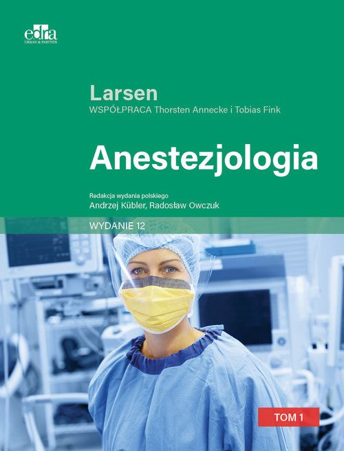 Anestezjologia. Larsen Tom 1 Larsen Reinhard