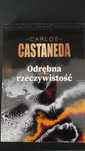Carlos Castaneda - Odrębna Rzeczywistość