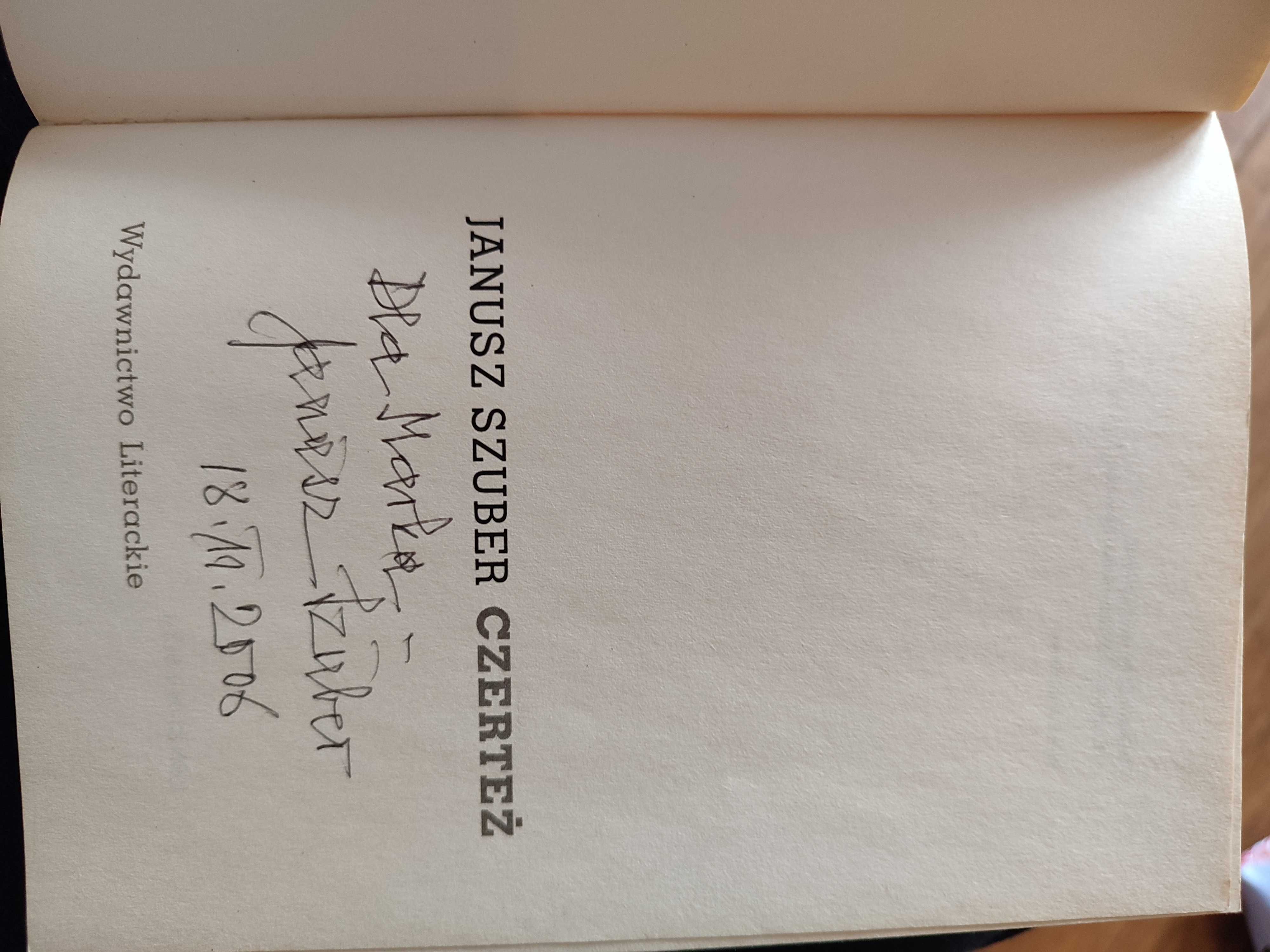 Janusz Szuber "Czerteż" z autografem