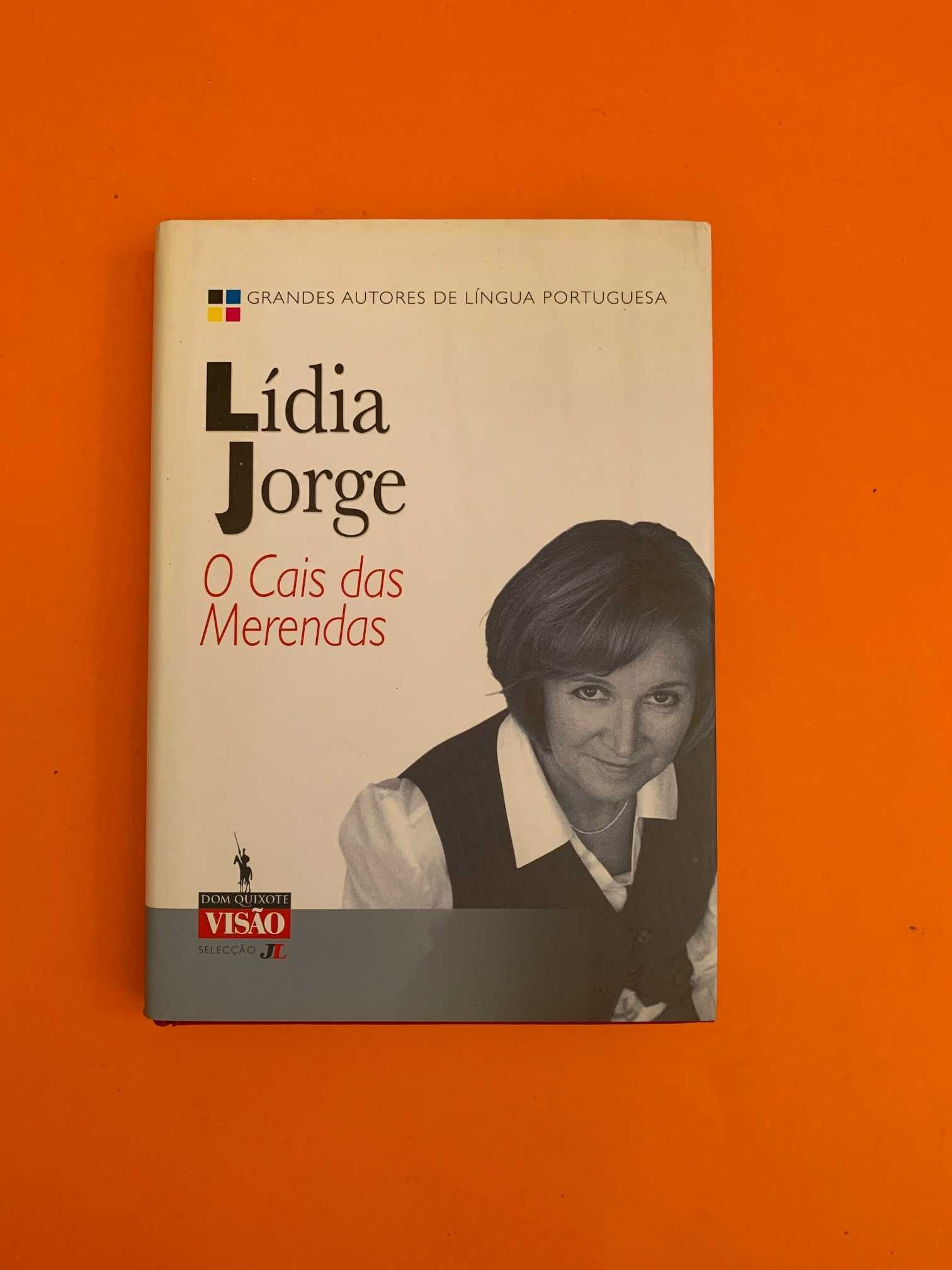 O Cais das Merendas - Lídia Jorge