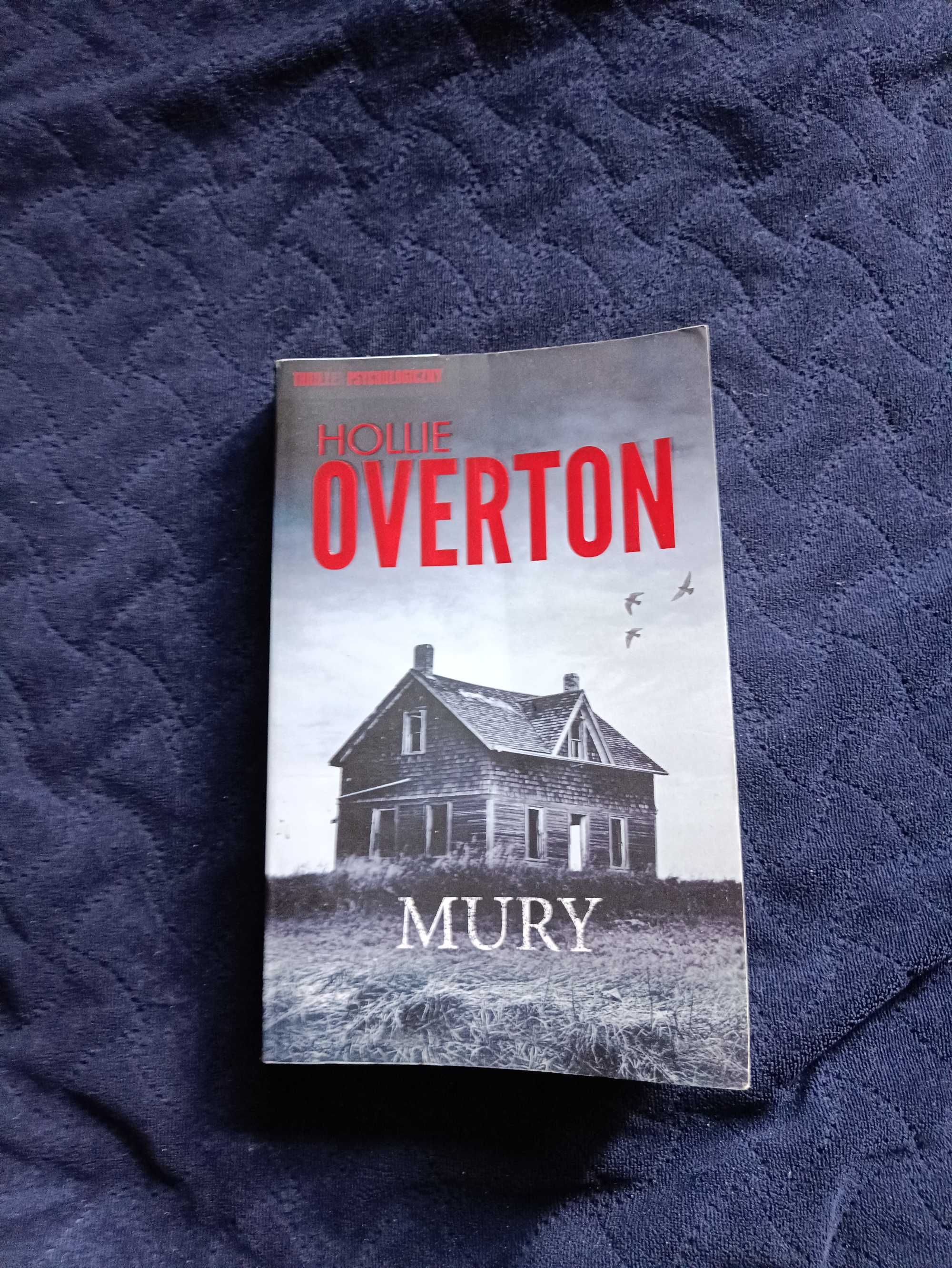 Hollie Overton - Mury - Thriller psychologiczny!