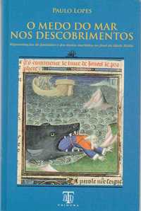 O medo do mar nos Descobrimentos-Paulo Lopes-Tribuna da História