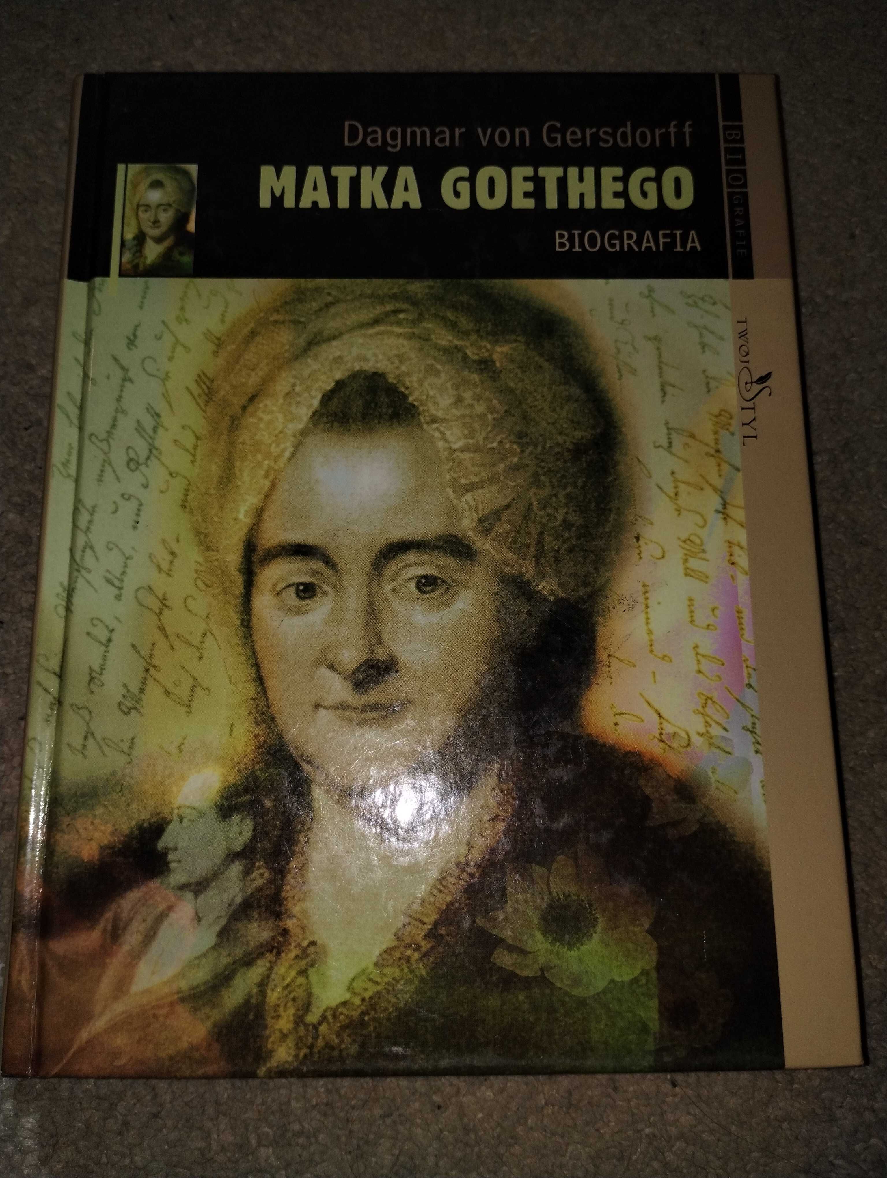 "Matka Goethego Biografia" Dagmar von Gersdorff