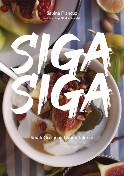 Siga siga. Smak Grecji na twoim talerzu. Znak