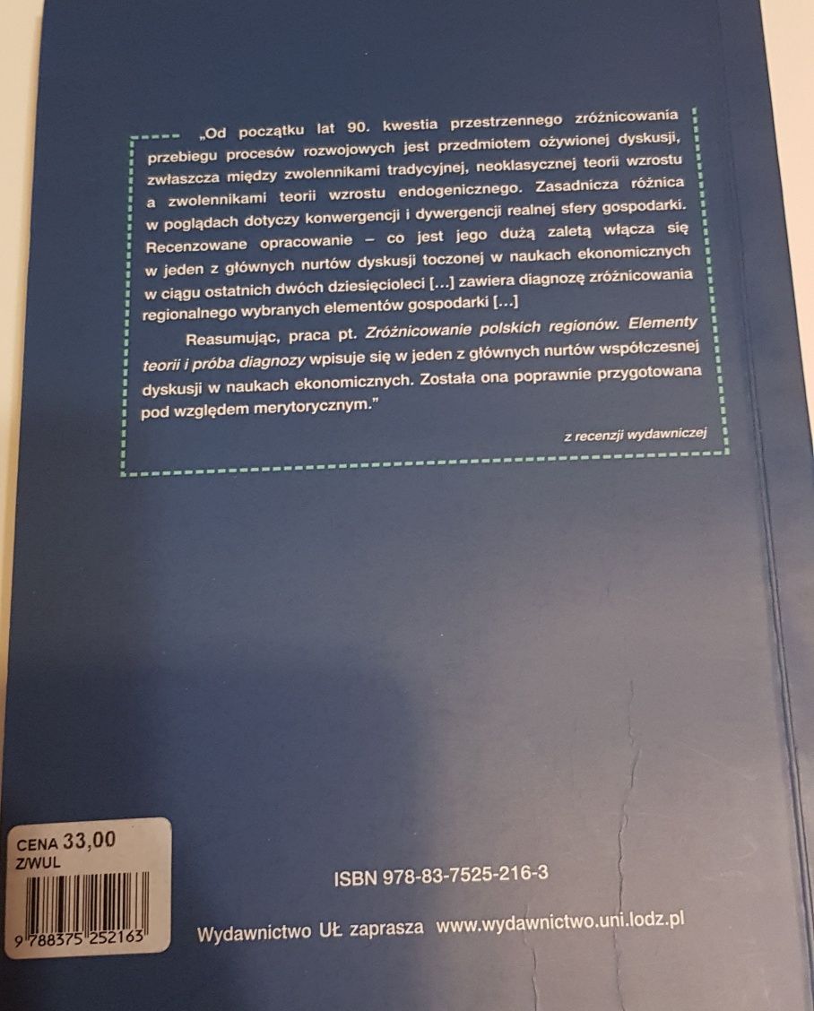 Zróżnicowanie rozwoju polskich regionów red. E. Kwiatkowski