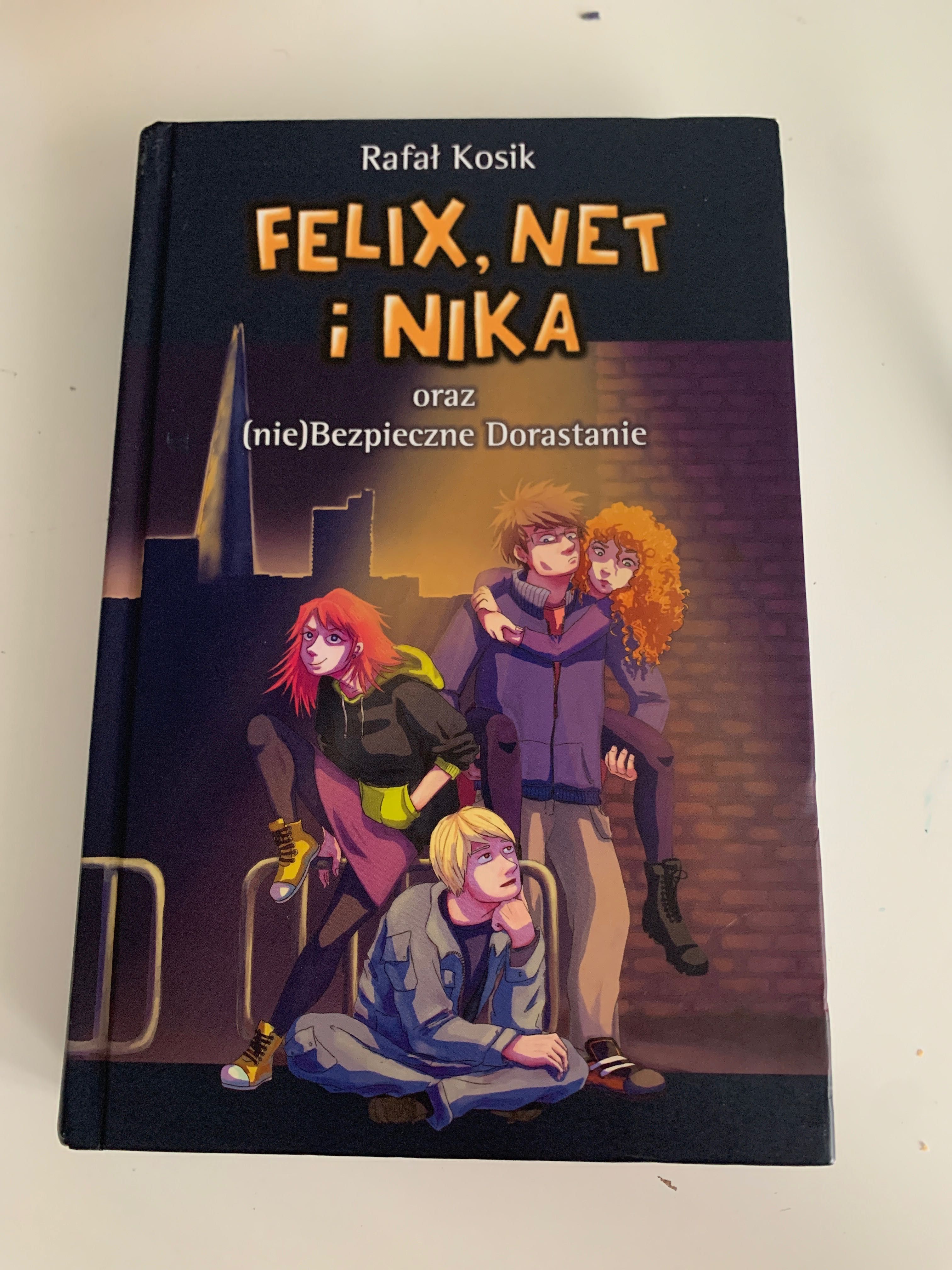 Książka „Felix, Net i Nika oraz (nie)Bezpieczne Dorastanie