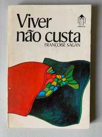 Viver Não Custa, de Françoise Sagan