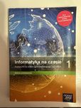 Informatyka na czasie 1 - zakres podstawowy