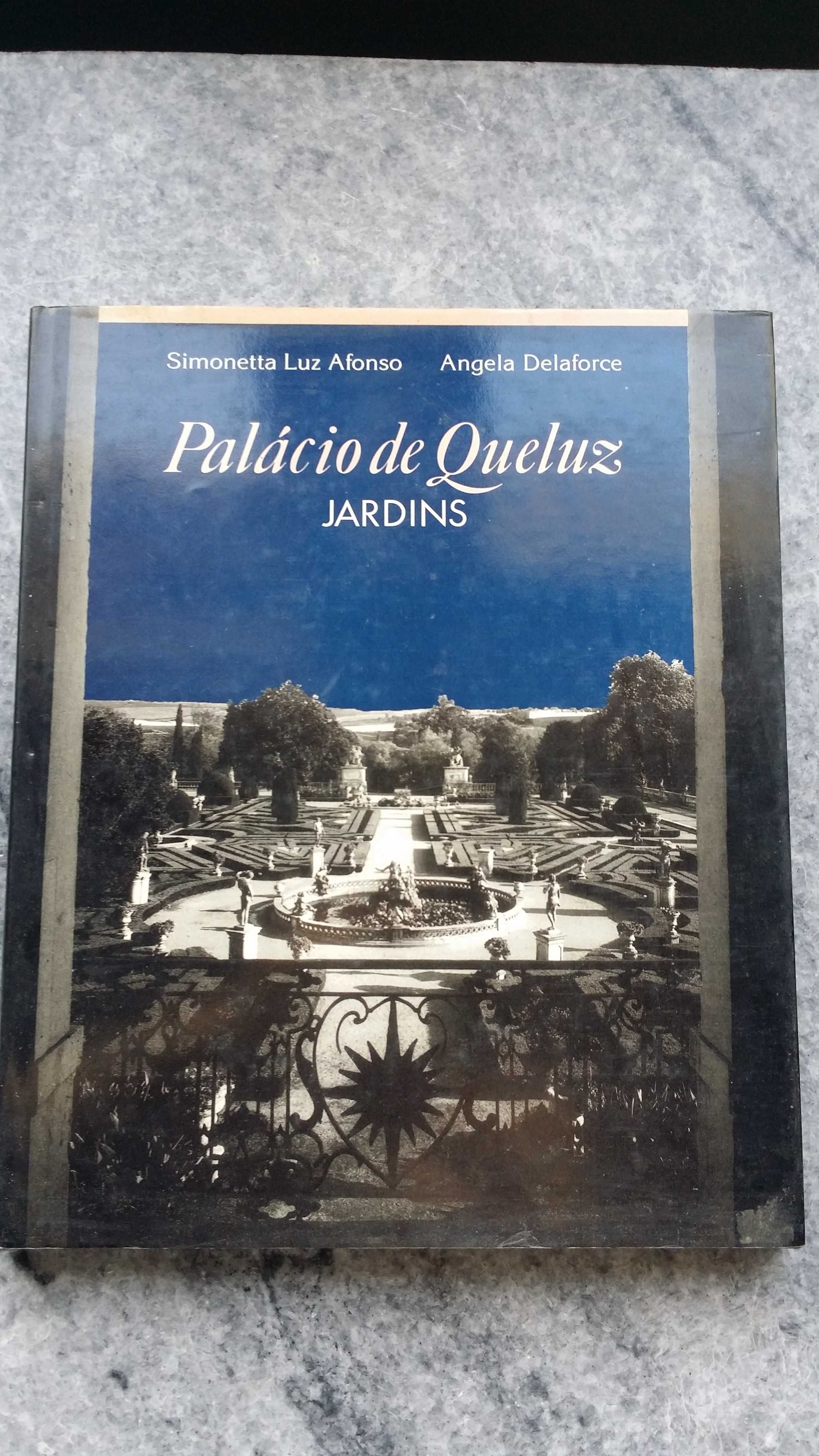 Livro "Palácio de Queluz - Jardins" Simonetta Luz Afonso