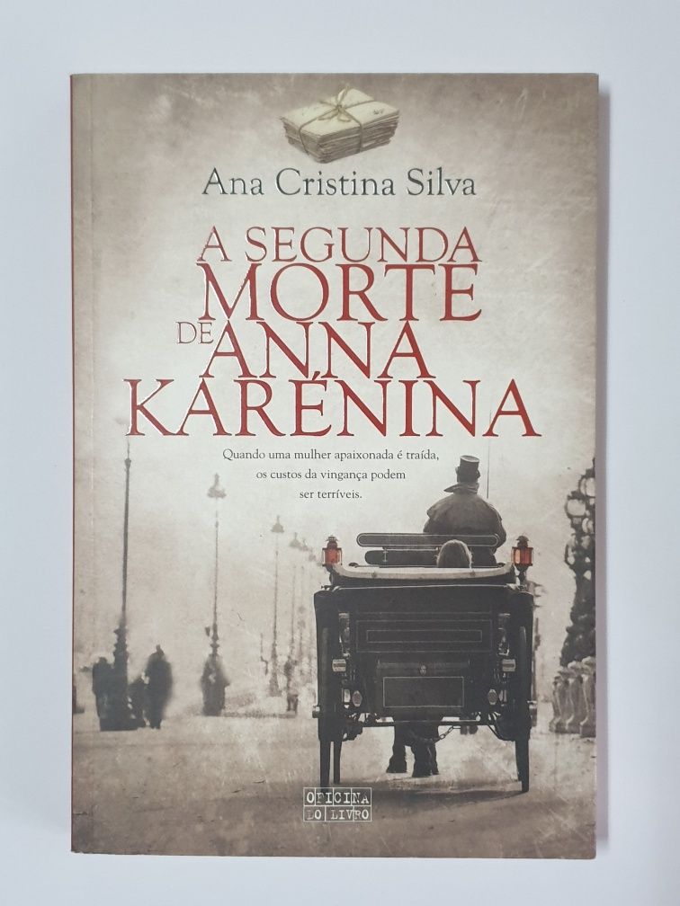 A Segunda Morte de Anna Karenina - Ana Cristina Silva - Oficina