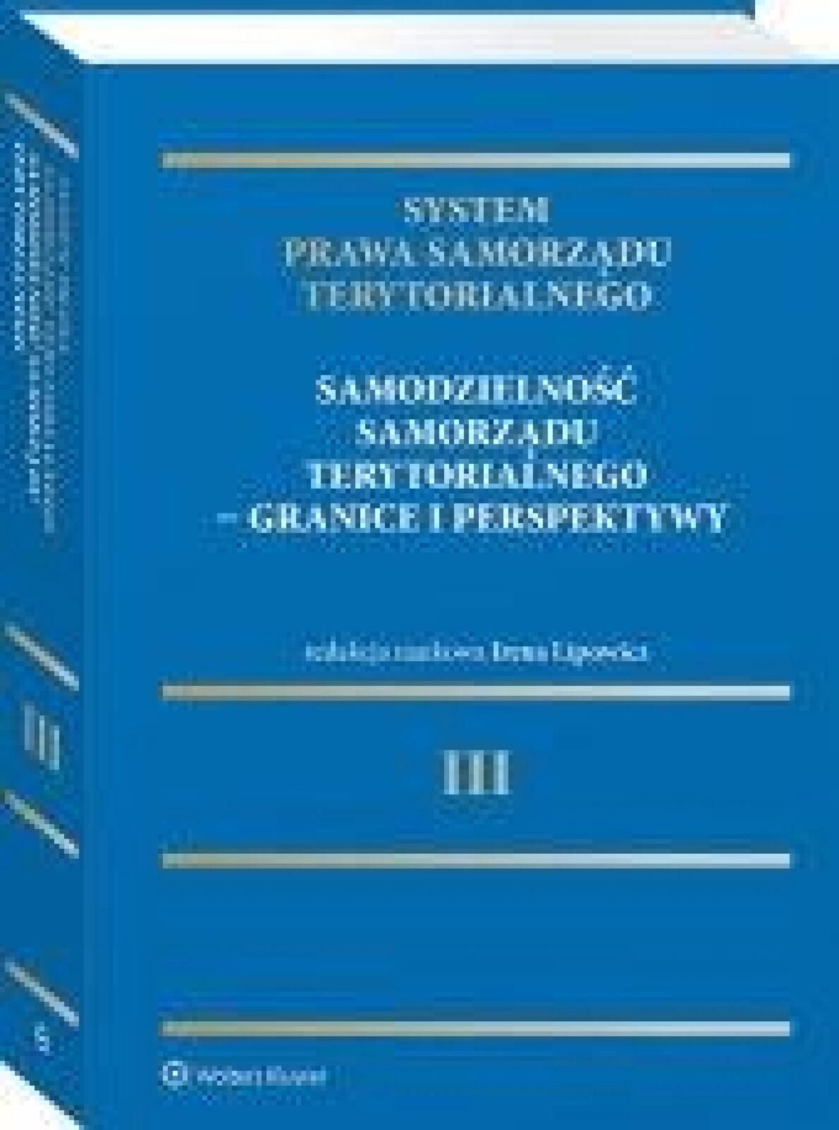 System Prawa Samorządu Terytorialnego T.3 Wolters Kluwer Irena