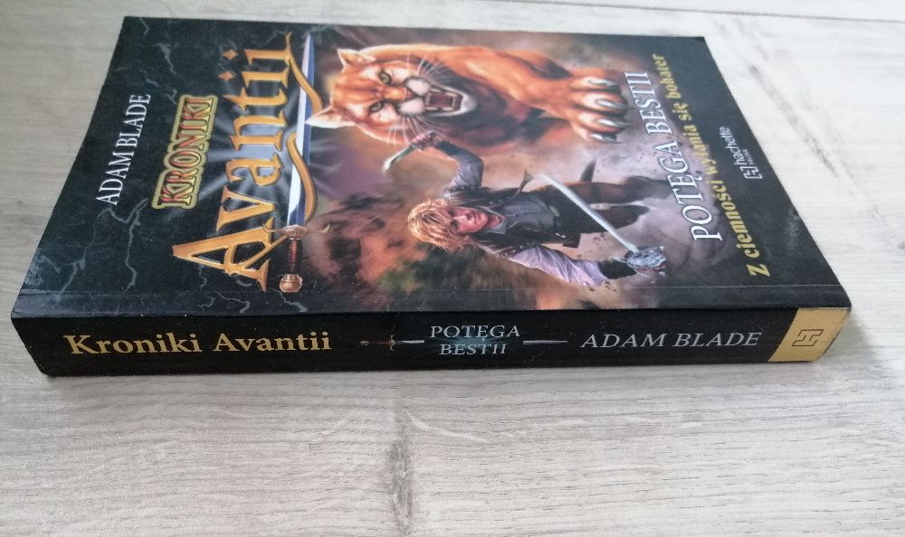 "Potęga bestii" seria "Kroniki Avantii" Adam Blade