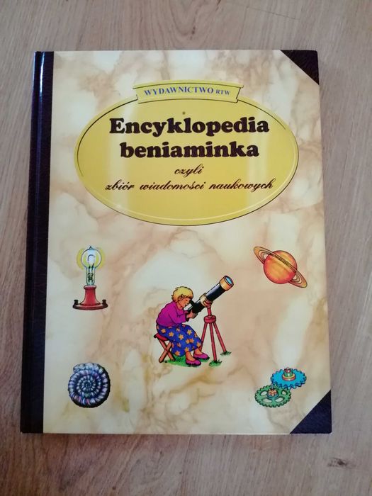 Encyklopedia beniaminka czyli zbiór wiadomości naukowych