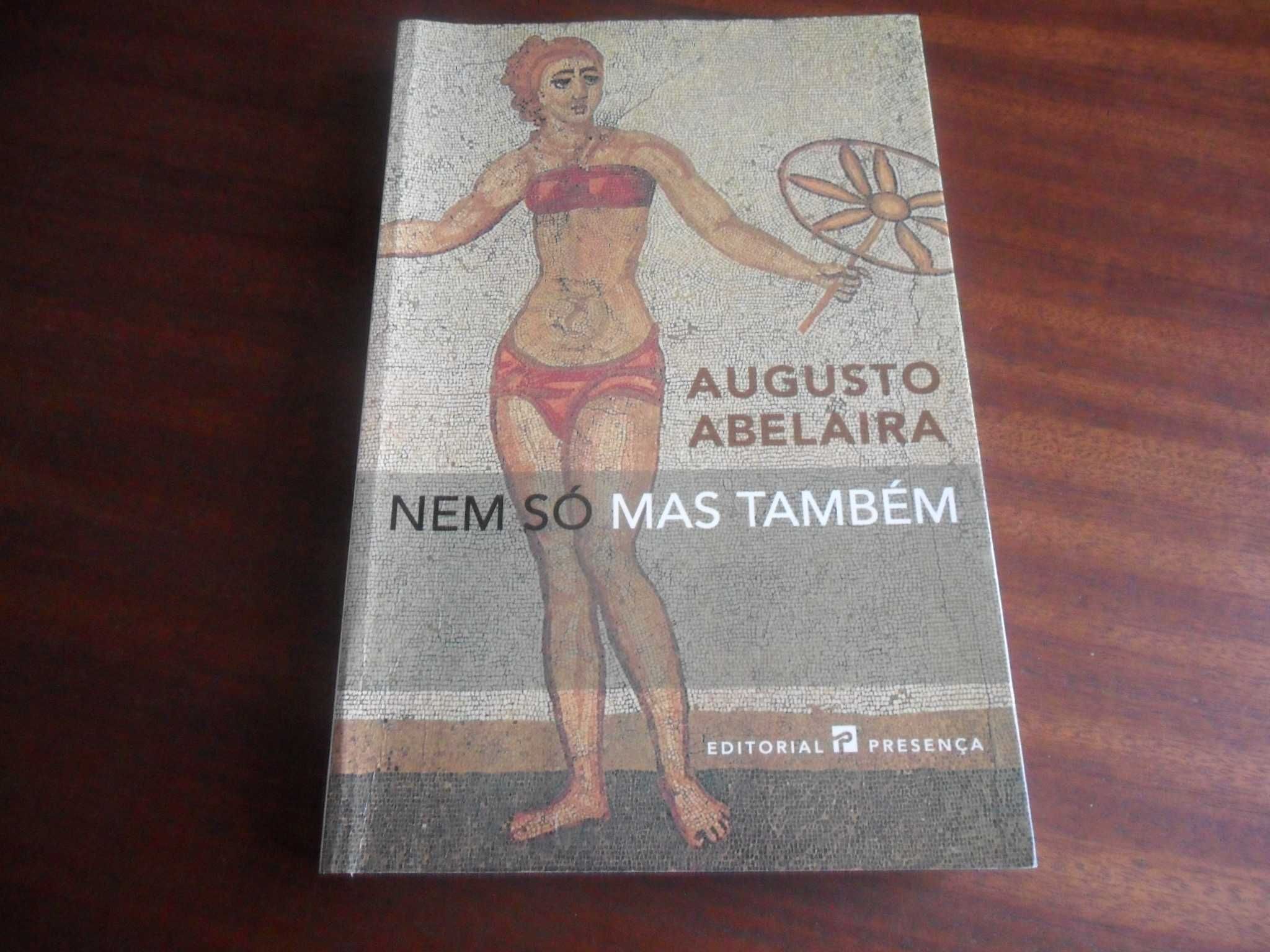 "Nem Só Mas Também" de Augusto Abelaira - 1ª Edição de 2004