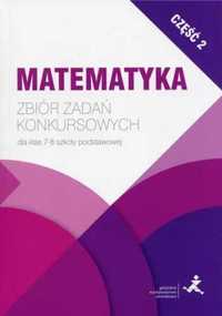 Matematyka. Zbiór zadań konkursowych kl. 7/8. cz.2 - Jerzy Janowicz