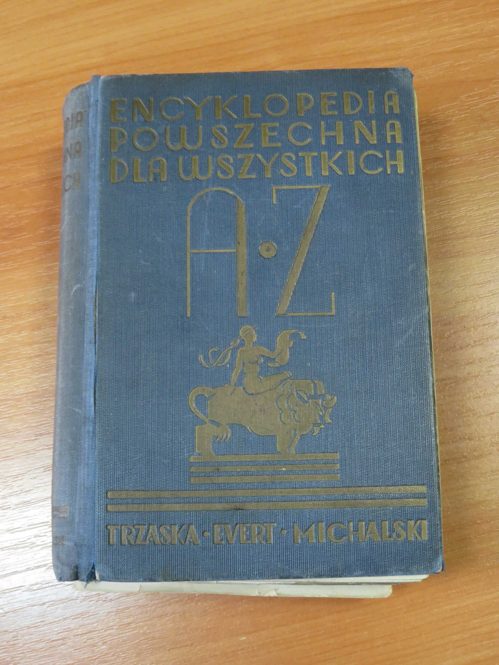 Encyklopedia Powszechna dla Wszystkich A-Z 1936