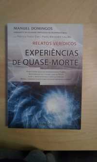 Experiências de Quase Morte de P. Loução, P. Dias e Manuel Domingos