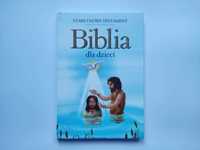 Biblia Dla Dzieci. Stary I Nowy Testament