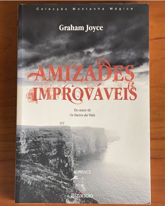 Graham Joyce - Amizades Improváveis