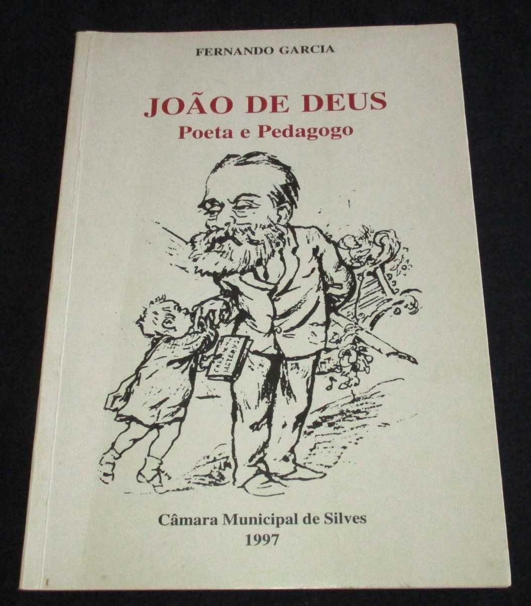 Livro João de Deus Poeta e Pedagogo Fernando Garcia Autografado