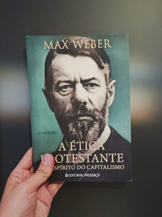 A Ética Protestante e o Espírito do Capitalismo (Max Weber)