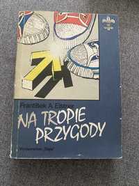 Książka Na tropie przygody - A. Elstner