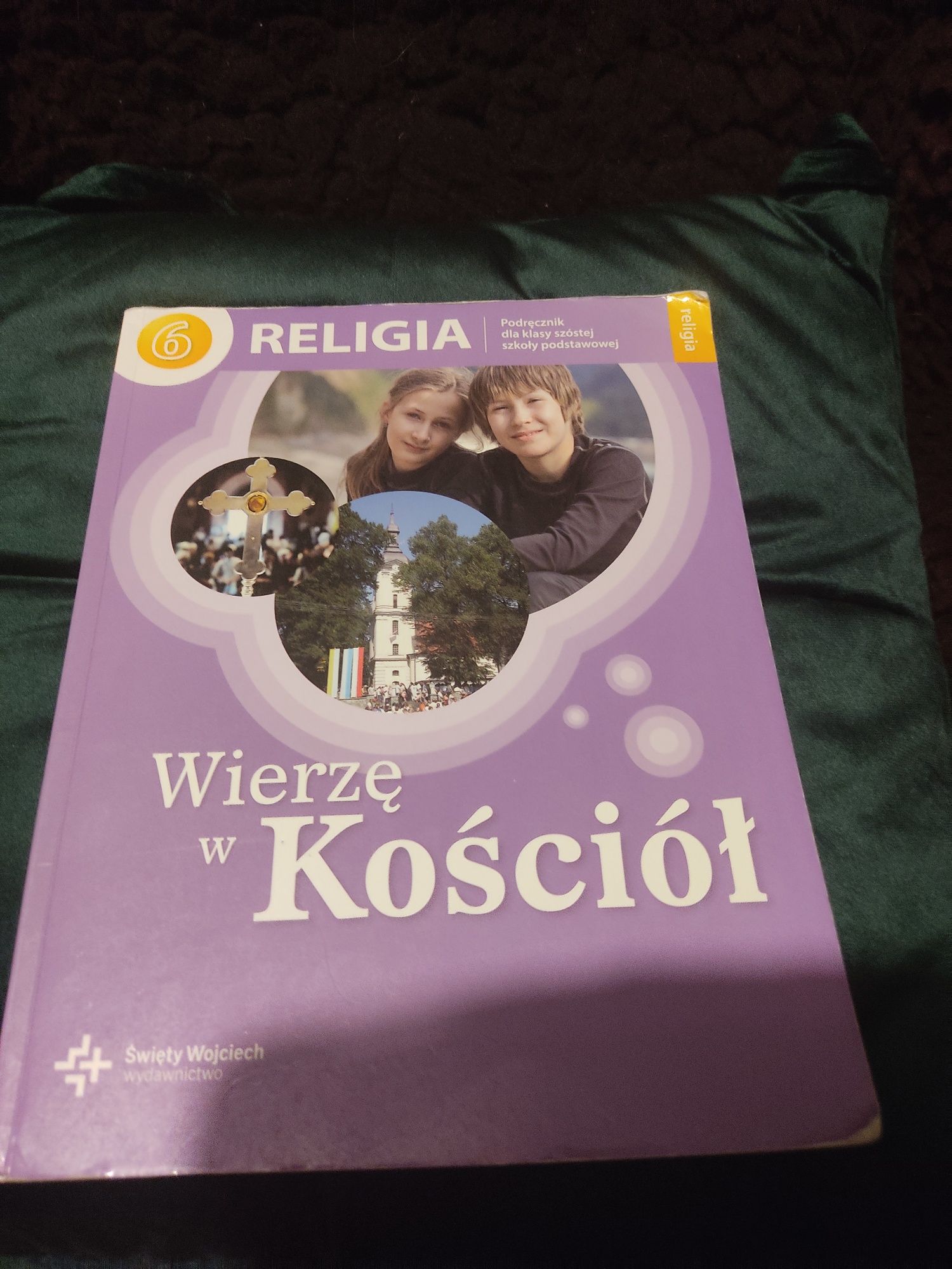 Książka do Religii dla klasy 6 ,, Wierzę w Kościół"