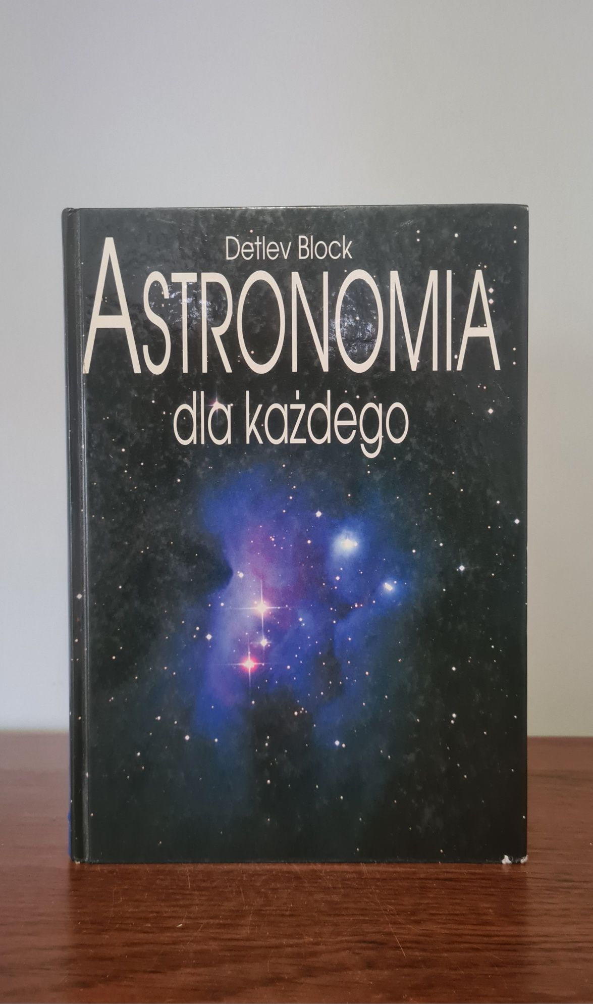 Astronomia dla każdego - Detlev Block