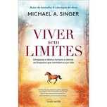 Viver Sem Limites, Michael A. Singer
