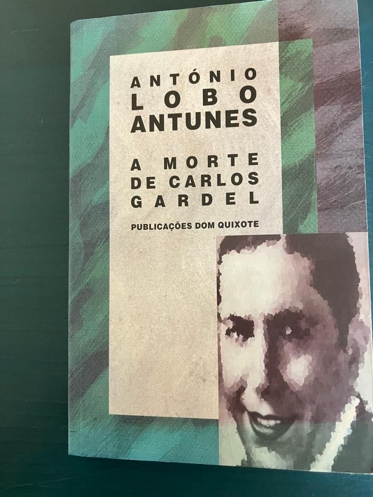 A morte de Carlos Gardel, de António Lobo Antunes