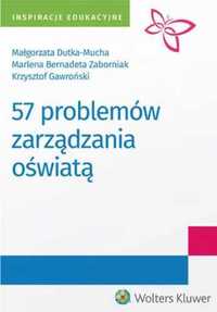 57 problemów zarządzania oświatą - praca zbiorowa