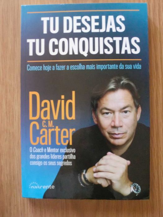 Tu Desejas, Tu Conquistas
de David C.M. Carter