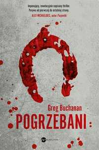 Pogrzebani, Greg Buchanan, Jan Kraśko