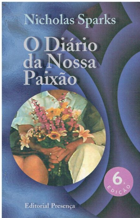 2547 O Diário da Nossa Paixão de Nicholas Sparks