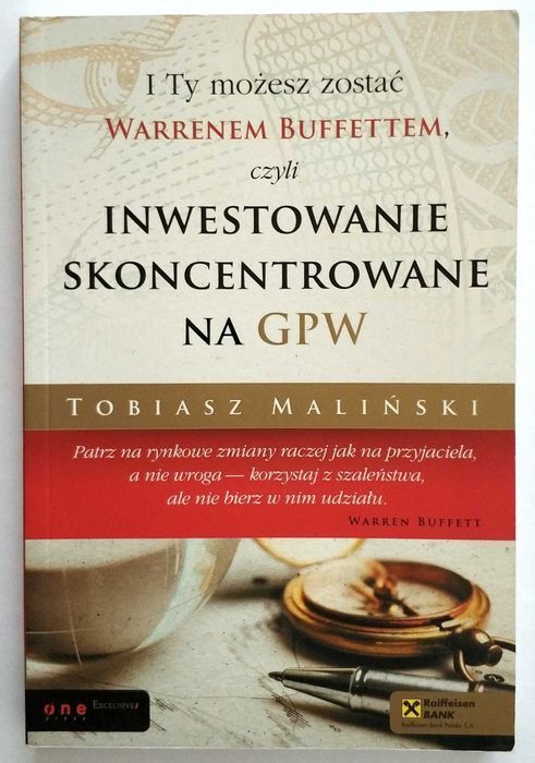 Inwestowanie skoncentrowane na GPW, Tobiasz Maliński, UNIKAT!
