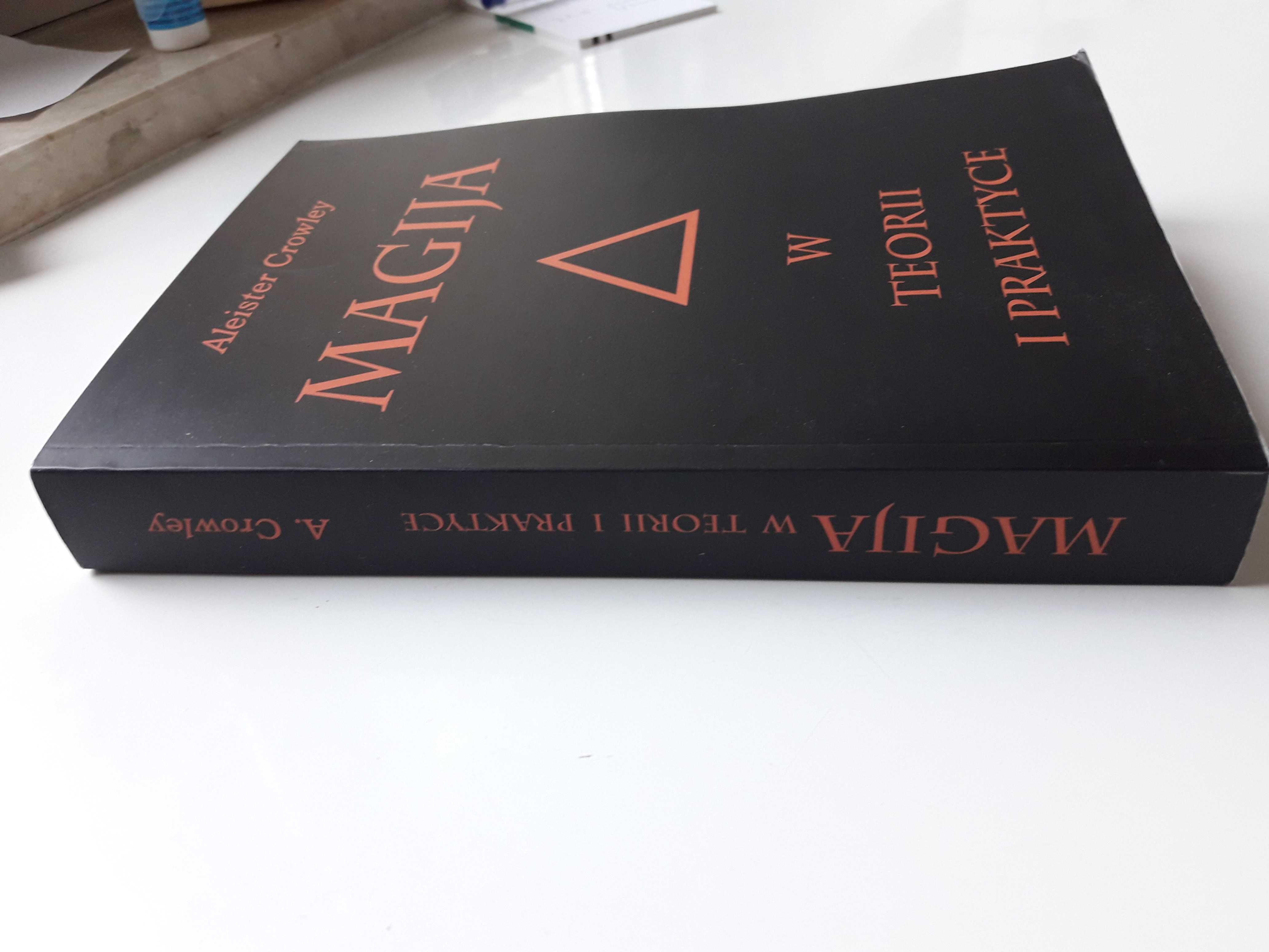 Magija w teorii i praktyce Aleister Crowley (nowa)
