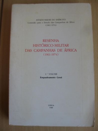 Resenha Histórico-Militar das Campanhas de África ( 1961.1974)