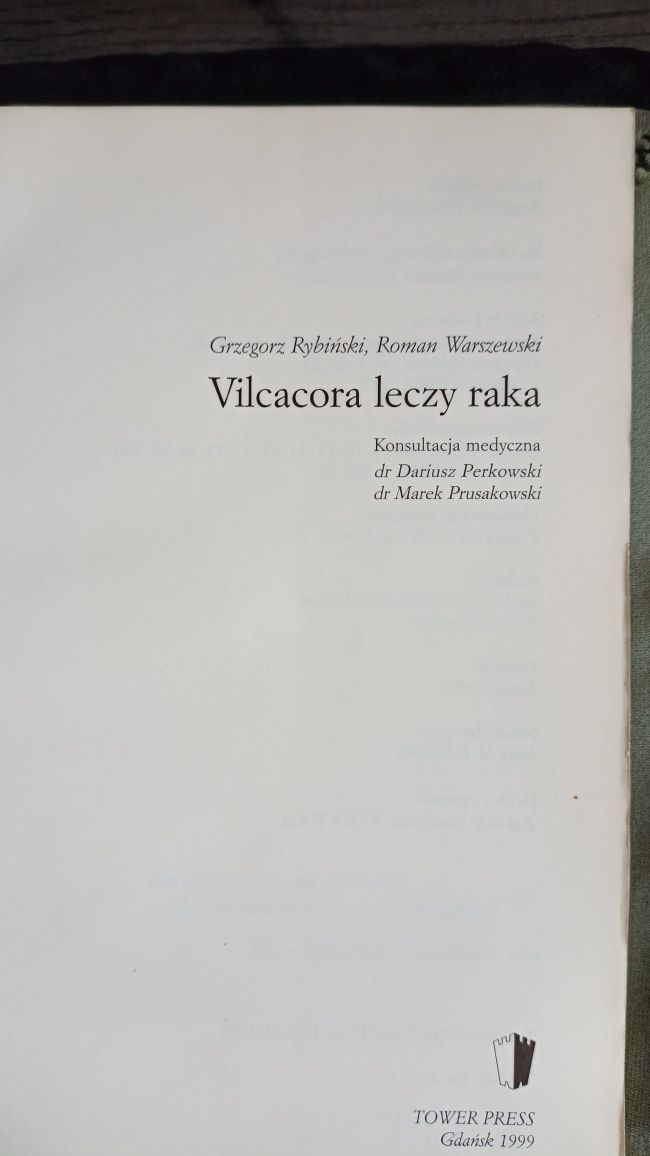 Vilcacora leczy raka - Grzegorz Rybiński , Roman Warszewski