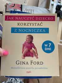 Książka Jak nauczyć dziecko korzystać z nocniczka w 7 dni Gina Ford