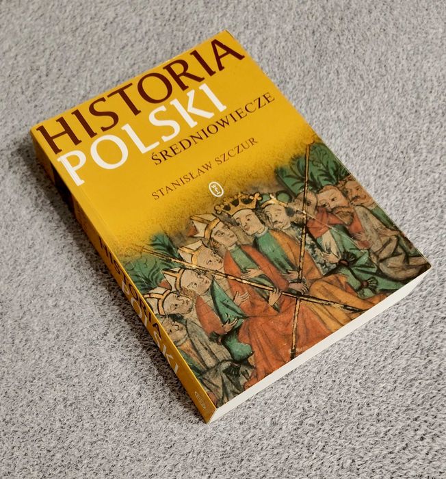 " Historia Polski średniowiecze " Stanisław Szczur