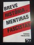 Breve historia das mentiras fascistas