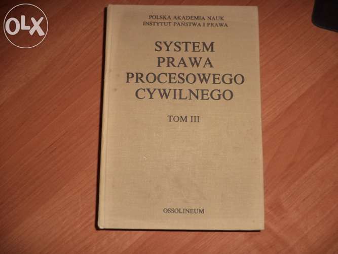 System Prawa Procesowego Cywilnego Tom 3 Ossolineum